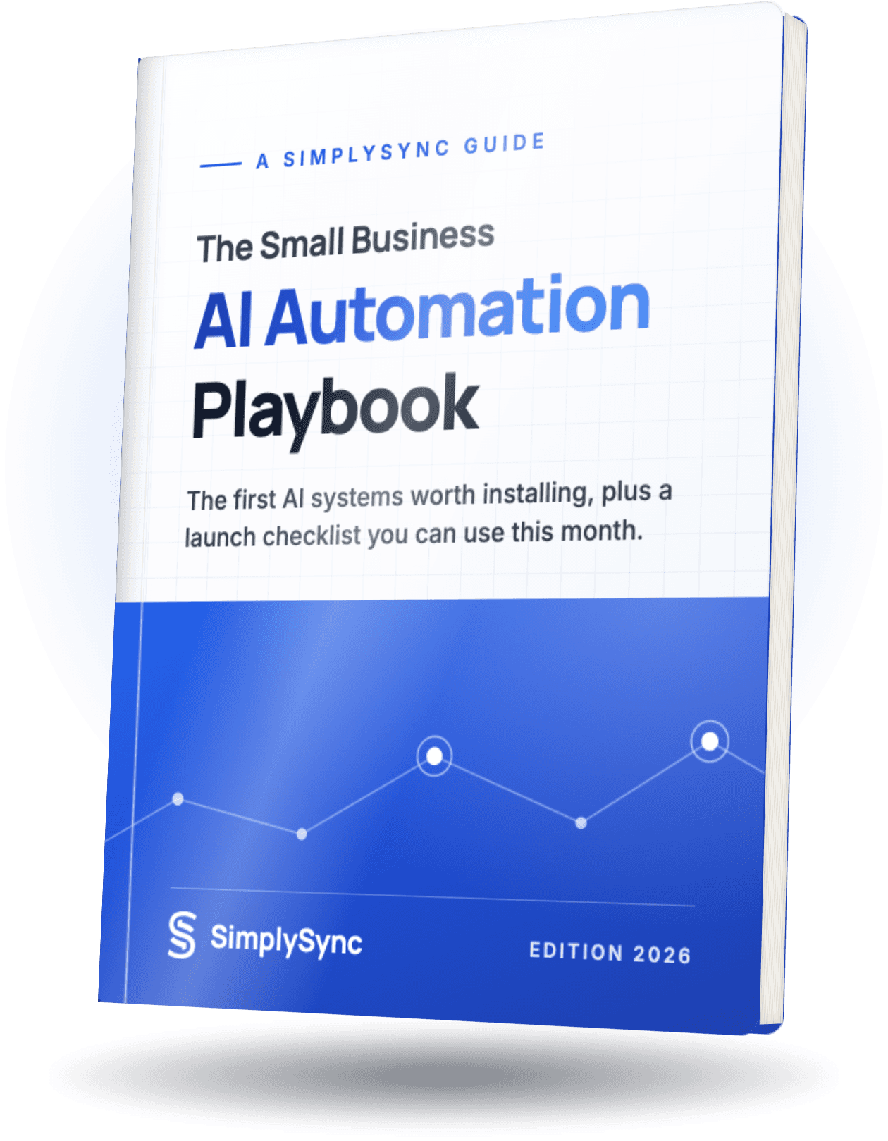The Small Business AI Automation Playbook, a SimplySync guide